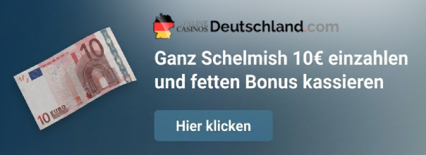 Casino Bonus für 10€ Einzahlung